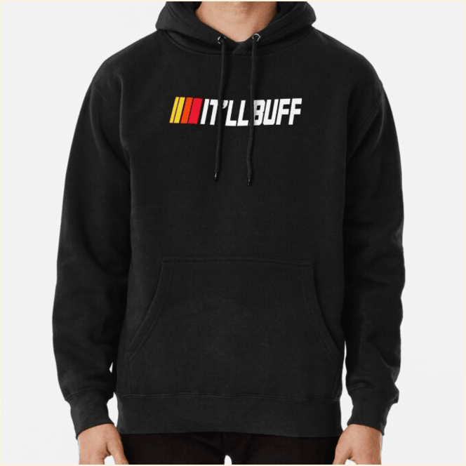 It'll Buff Braydon Price Hoodie Braydon Price Merch Fathers Day Birthday Gifts For Husband