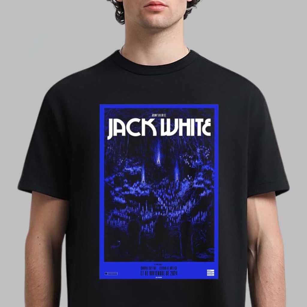 Jack White Merch Concert Poster For Ciudad De Mexico 2024 T-Shirt Best Gifts For Fans