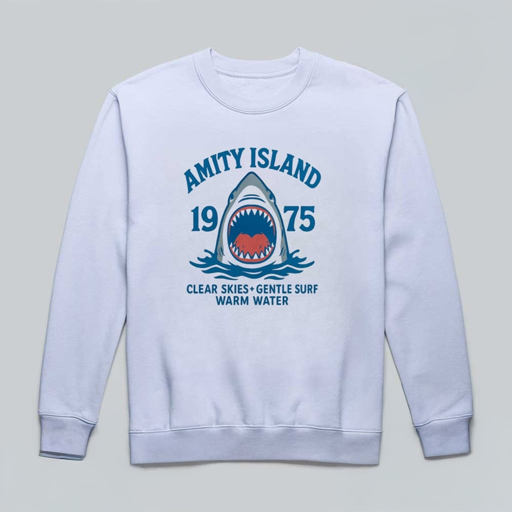 Jaws Amity Island 1975 Clear Skies Gentle Surf Warm Water Sweatshirt Jaws Merch Fans Gifts