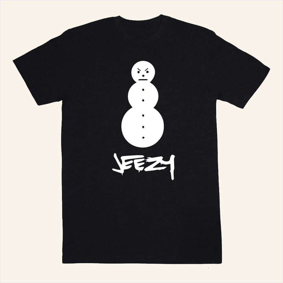 Jeezy Snowman Shirt Jeezy T-Shirt Gift Ideas For Dad BFF Birthday Gifts Ideas