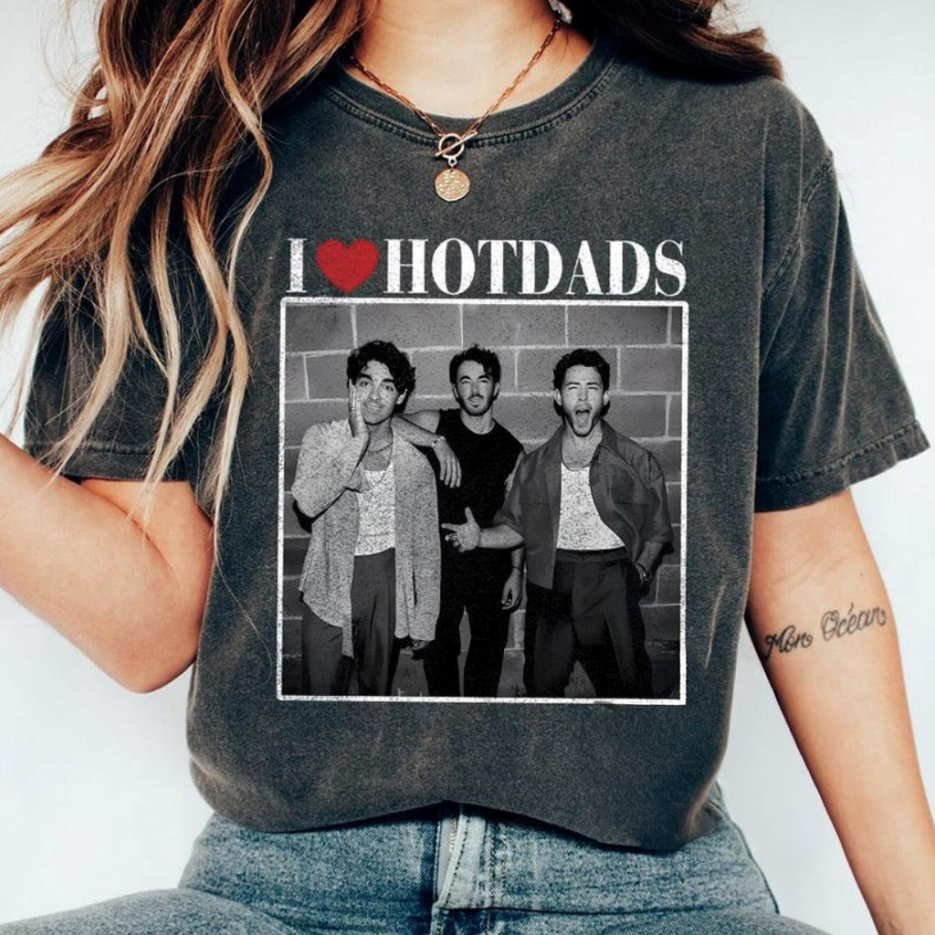 Jonas Brothers Merch I Love Hot Dads Shirt Cool Gifts For Music Lovers