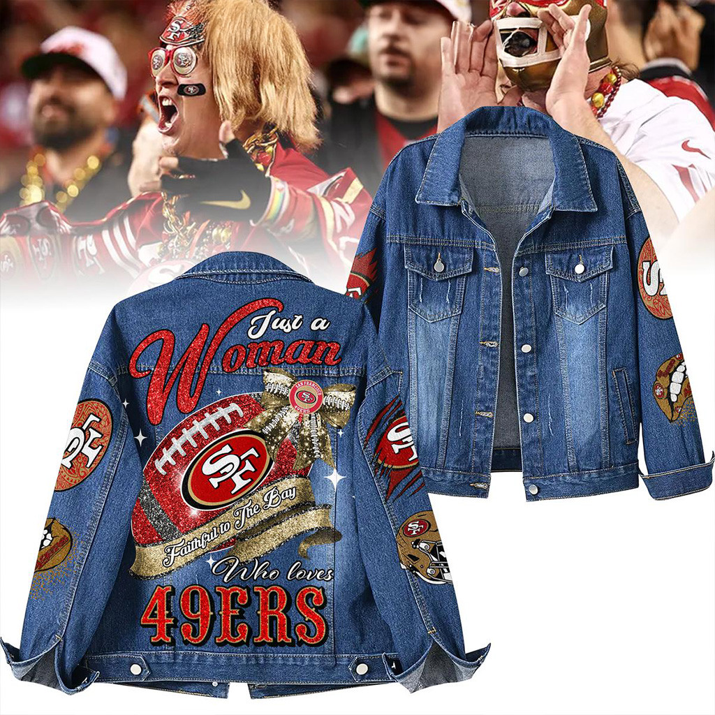 Just A Woman Who Love 49Ers Denim Jacket San Francisco 49ers Merch Gifts For Football Fan