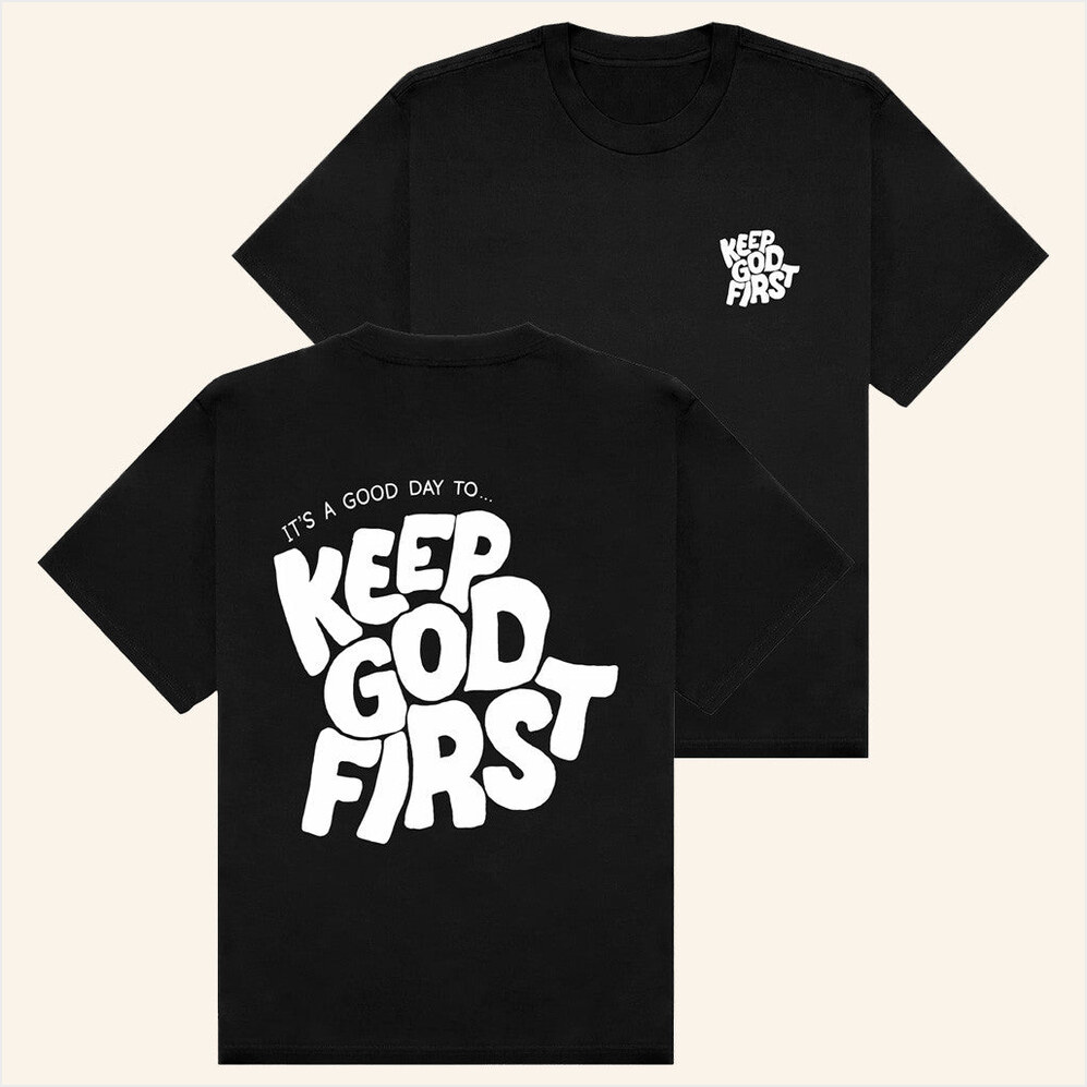 Keep God First Black T-Shirt Red Letter Clothing Merch Birthday Gifts For Dad Gifts For Friends