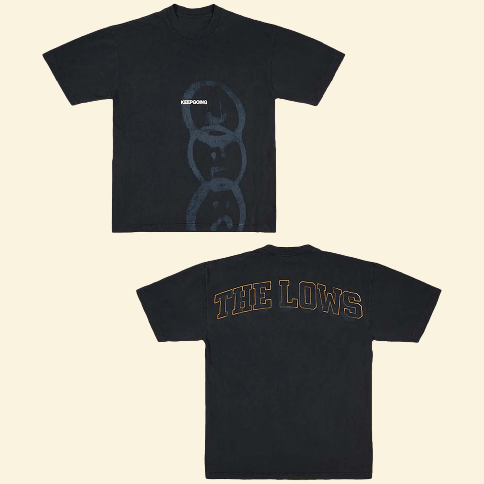 Keepgoing The Lows Graffiti T-Shirt 4thehomies Merch Useful Gifts For Dad Gifts For Besties