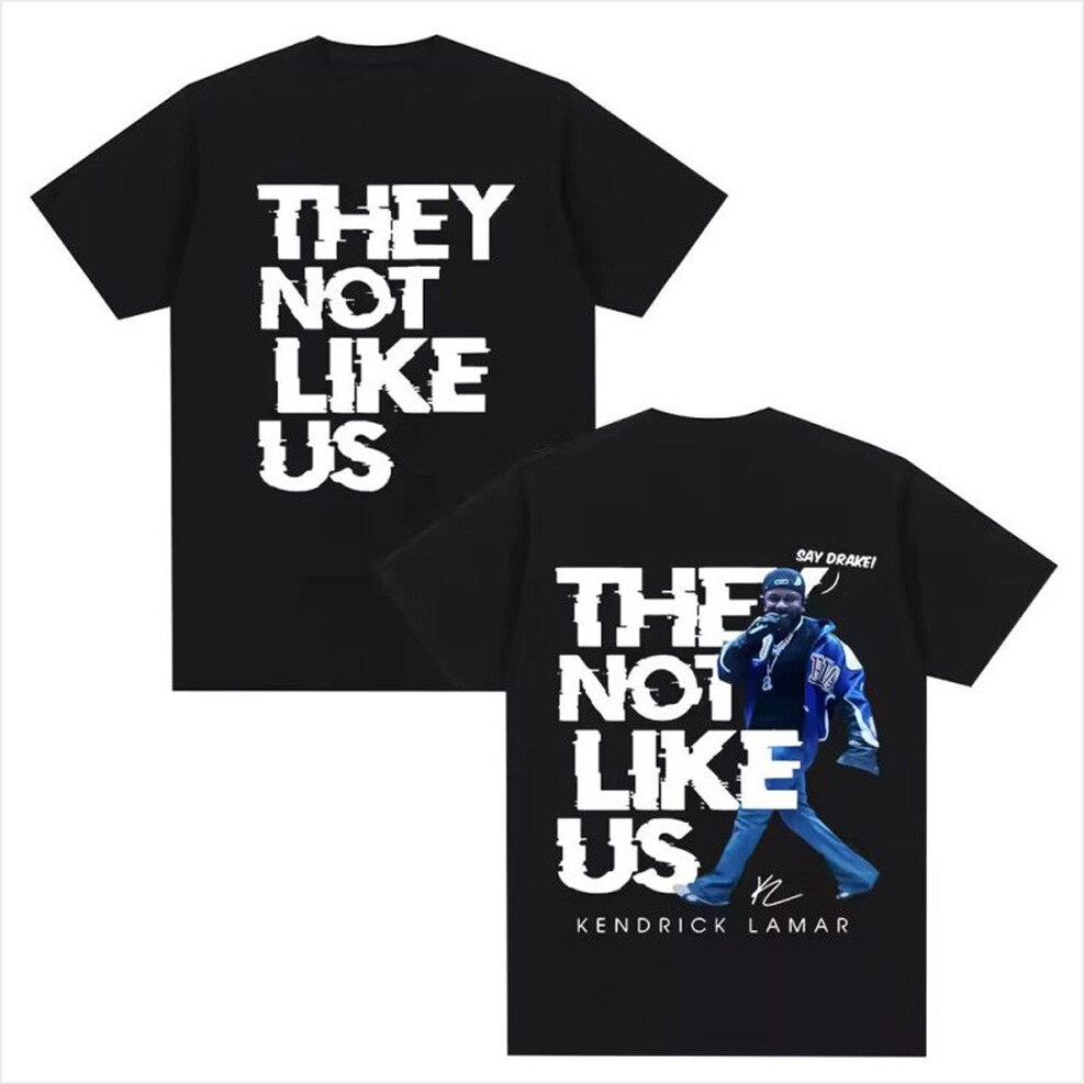 Kendrick Lamar Say Drake They Not Like Us T-Shirt Kendrick Lamar Merch Birthday Gifts For Fans