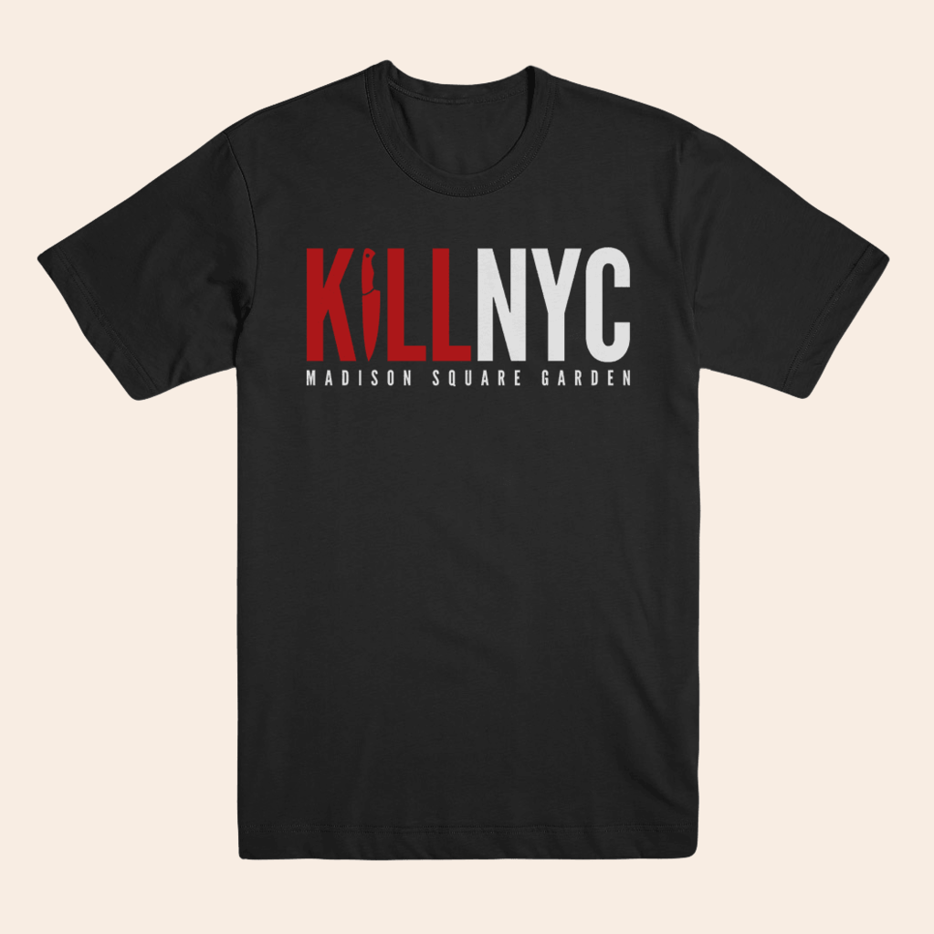 KILL NYC Madison Square Garden T-Shirt Kill Tony Merch Music Lovers Birthday Gifts For Fans