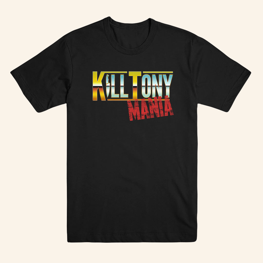 Kill Tony Merch Kill Tony Mania T-Shirt Birthday Ideas For Husband