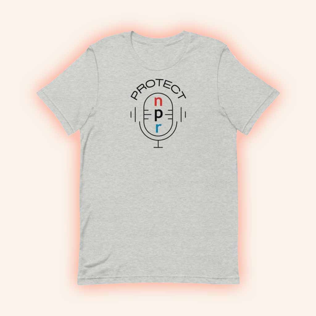 Kind Cotton Merch Protect Npr Classic Shirt Gifts For Dudes