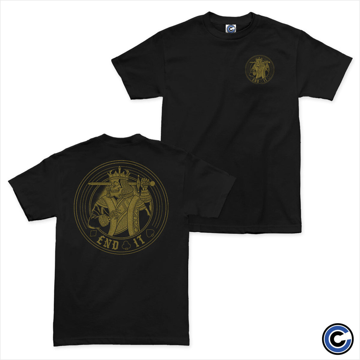 King Circle Shirt End It Merch End It Shirt Birthday Gifts For BFF Christmas Presents