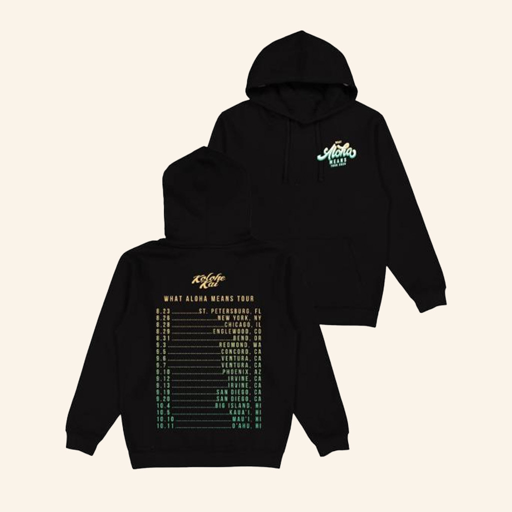 Kolohe Kai Merch What Aloha Means Tour Hoodie Gifts For Music Lovers