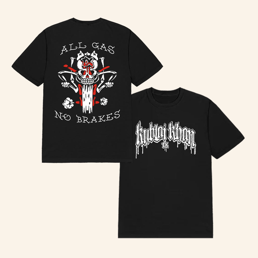 Kublai Khan Tx Merch All Gas No Brakes T-Shirt Gifts For Him