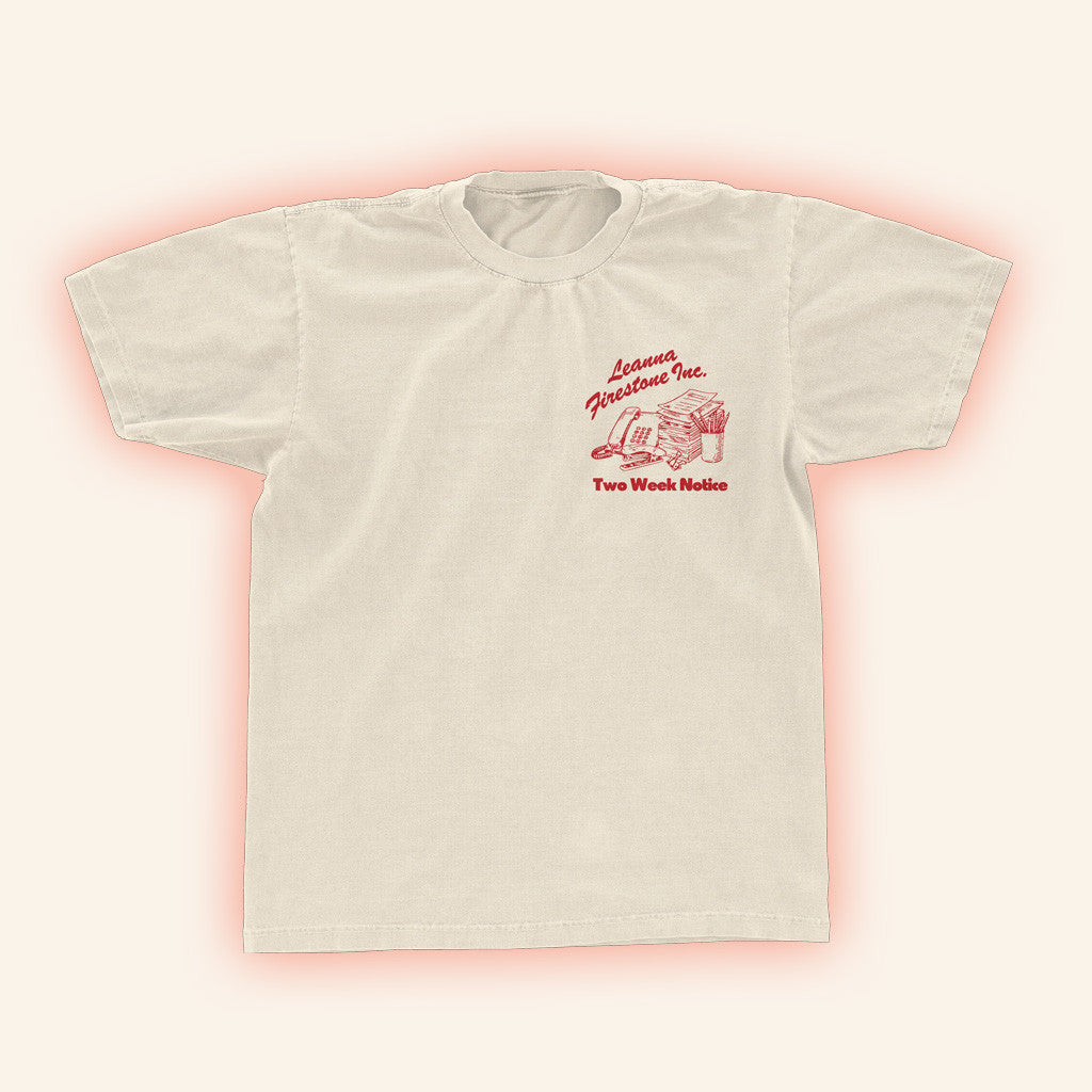 Leanna Firestone Merch Two Week Notice T-Shirt Gifts For Besties