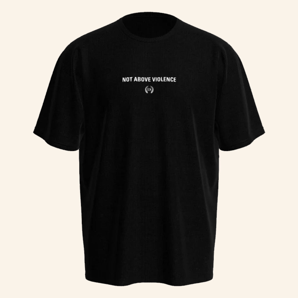 Leo Skepi Merch Not Above Violence T-Shirt Birthday Gift Ideas For Him
