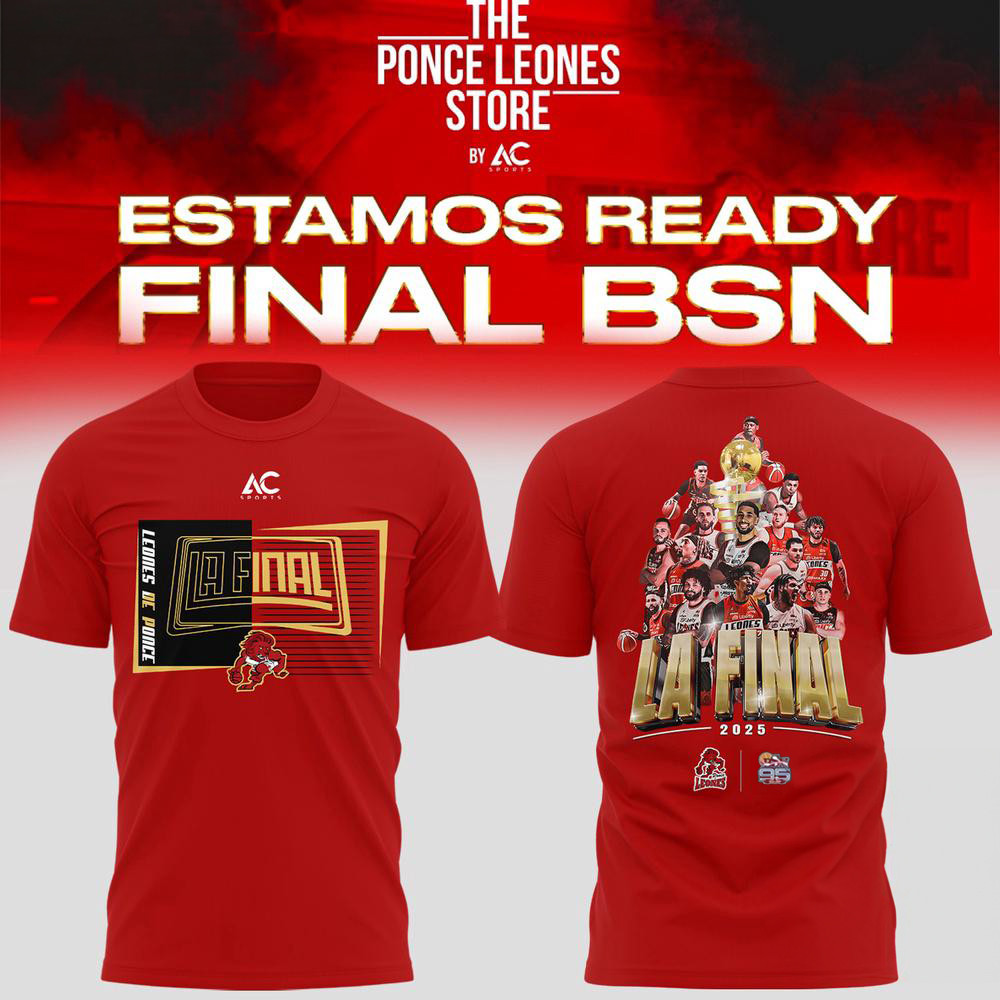 Leones De Ponce Finals Bsn 2025 Basketball Shirt Gifts For Fans