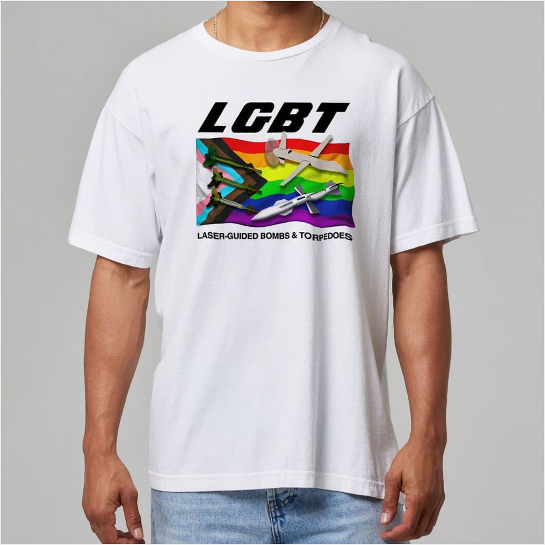 LGBT Laser Guided Bombs And Torpedoes Shirt Gifts For Gays Birthday Gift Ideas