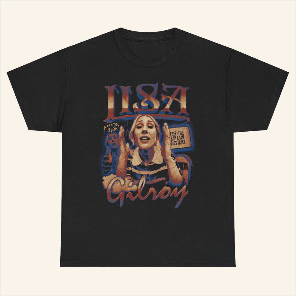 Lisa Gilroy Freestyle T-Shirt Dropout Merch BFF Birthday Gifts Christmas Presents
