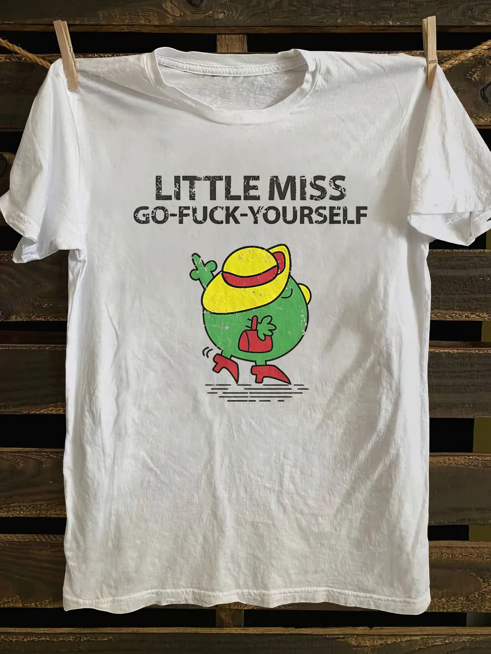 Little Miss Go Fuck Yourself T-shirt Funny Gifts For Friends