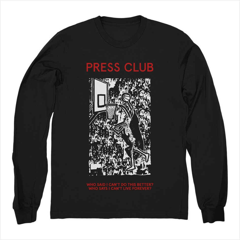 Live Forever Long Sleeve Shirt Press Club Merch Press Club Shirt Dad Gifts For Father's Day 2024