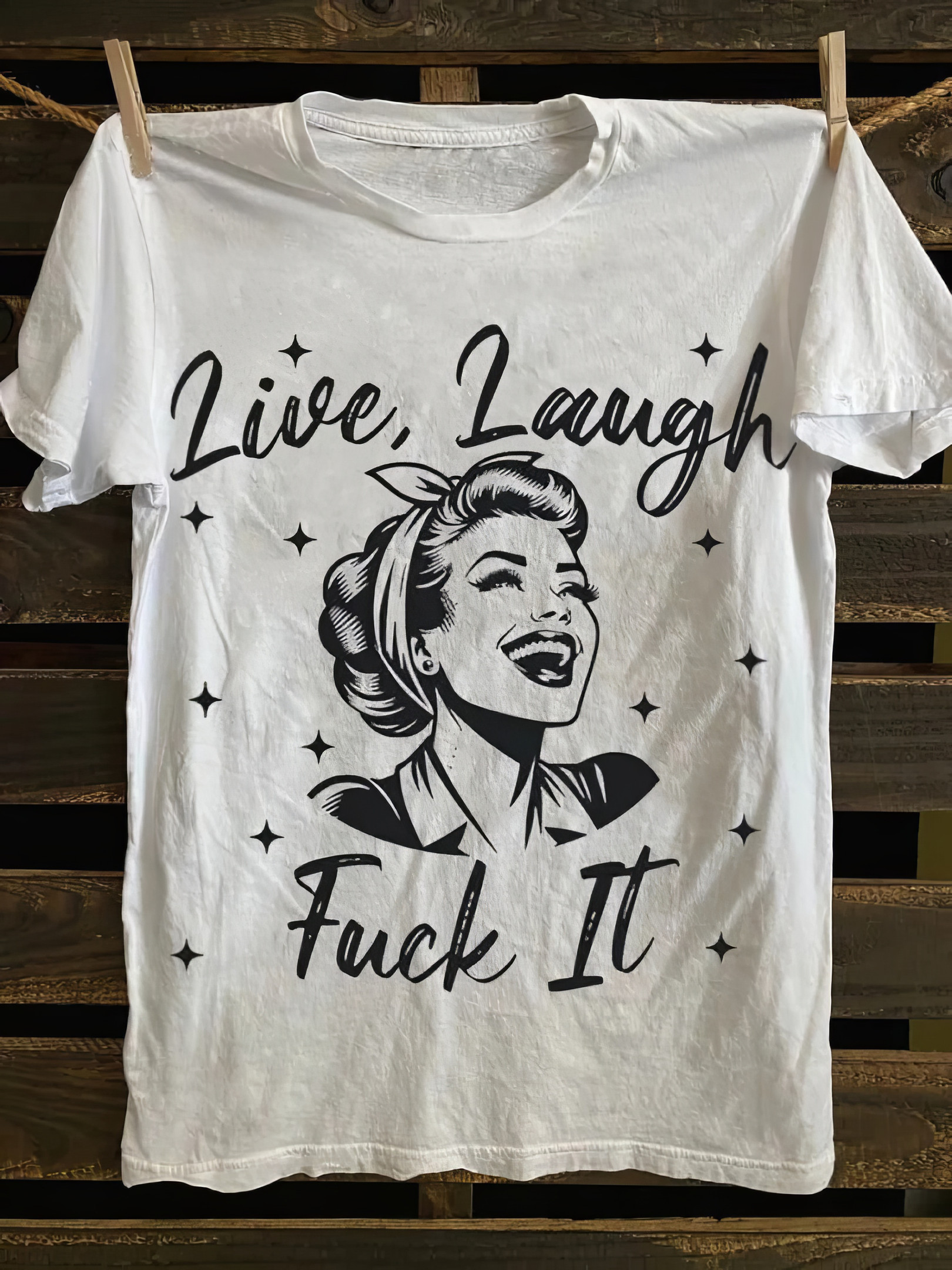 Live Laugh Fck It T-shirt First Mothers Day Gift For My Daughter