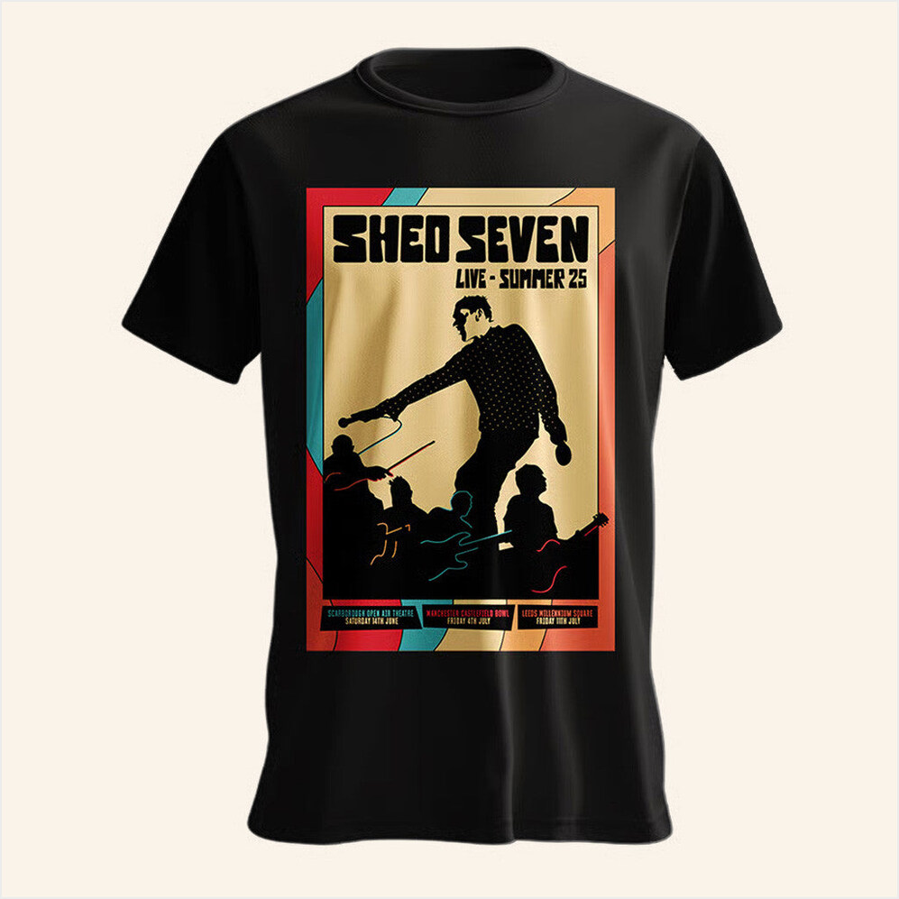 Live Summer 25 T-Shirt Shed Seven Merch Birthday Gifts For Friends Christmas Presents