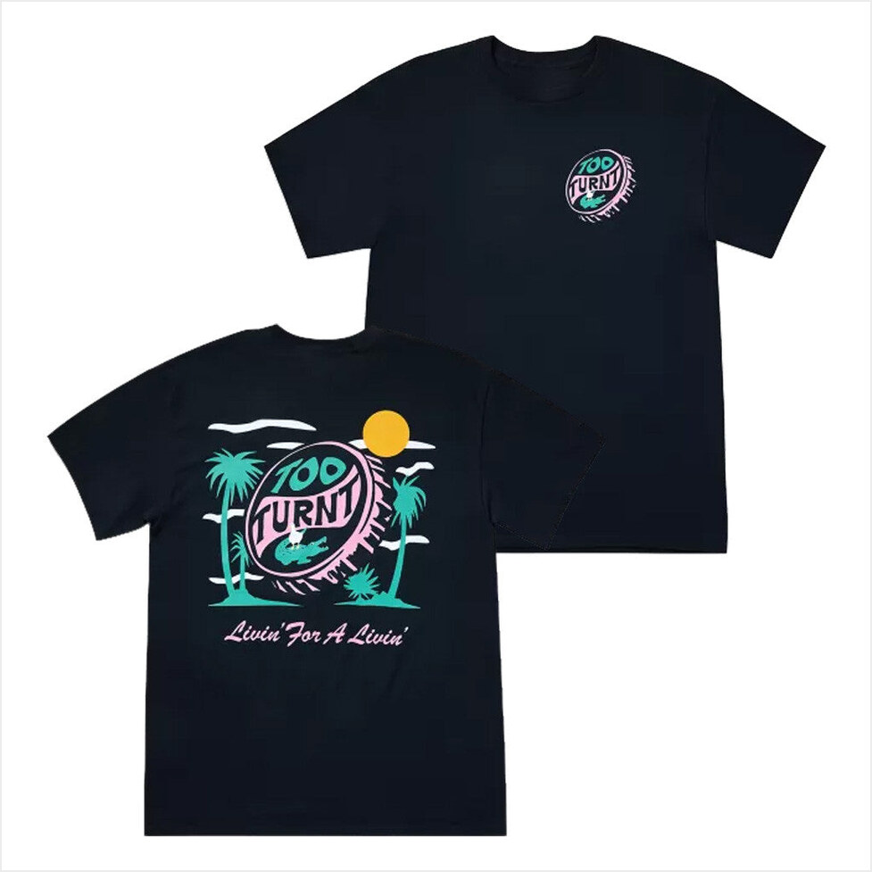 Livin For A Livin T-Shirt Too Turnt Tony Merch Gift Ideas For Her Birthday Gifts For Best Friend