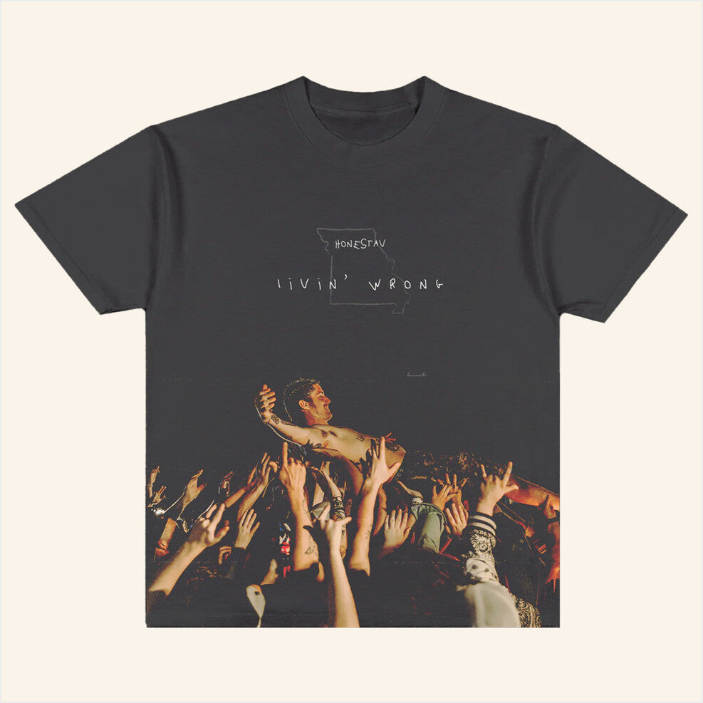 Livin' Wrong T-Shirt Honestav Merch Birthday Gifts For Fans Gifts For Friends
