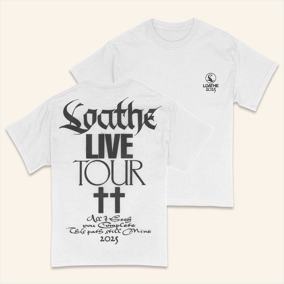 Loathe White Sb Tour T-Shirt Down Right Merch Birthday Gifts For My Boyfriend BFF Gifts