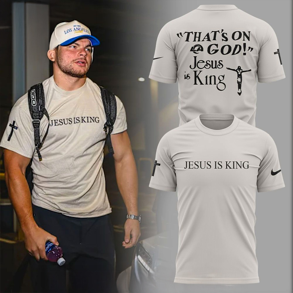 Los Angeles Rams Jesus Is King T-Shirt Rams Merch Faith Gifts For Football Fan