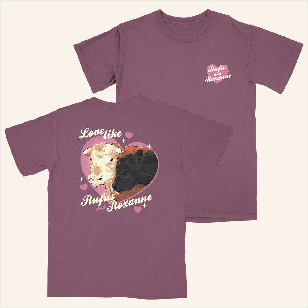 Love Like Rufus And Roxanne T-Shirt Rufus The Bull Merch BFF Birthday Gifts Christmas Presents