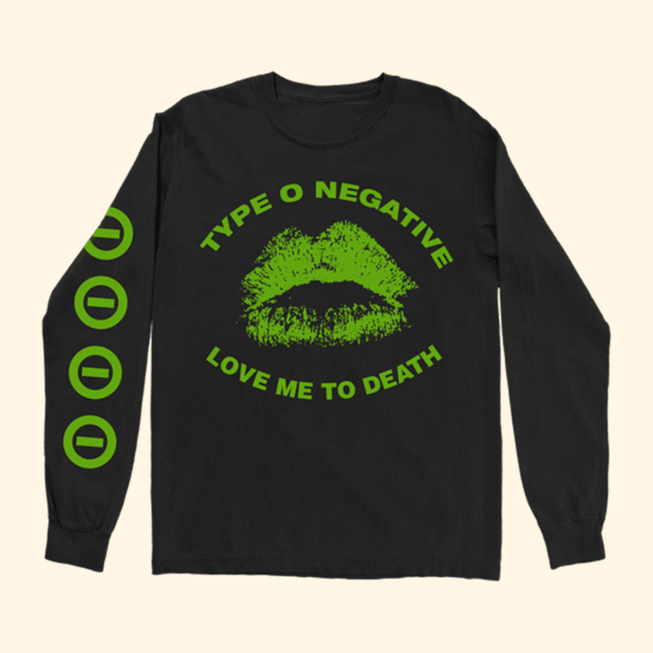 Love Me To Death Long Sleeve Shirt Type O Negative Merch Great Father's Day Presents