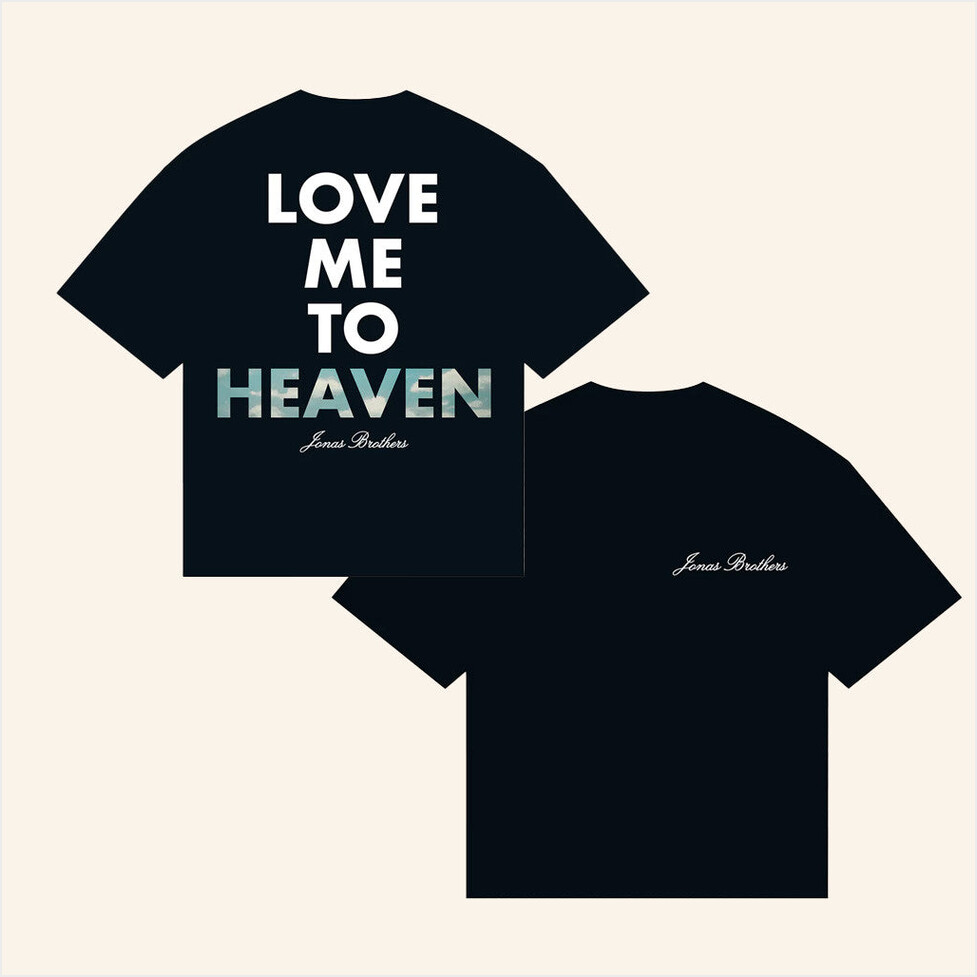 Love Me To Heaven Shirt Jonas Brothers Merch Gift Ideas For Friends Birthday Gift Ideas