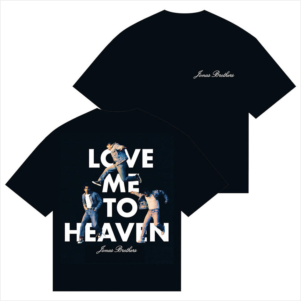 Love Me To Heaven Single T-Shirt Jonas Brothers Merch Pop Band Fans Gifts Best Friend Gifts