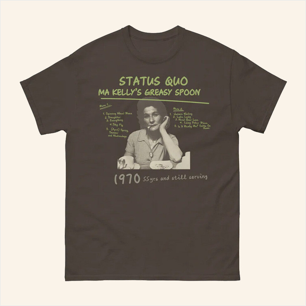 Ma Kelly's Greasy Spoon Anniversary Shirt Status Quo Merch Gifts For Husband Gifts For BFF