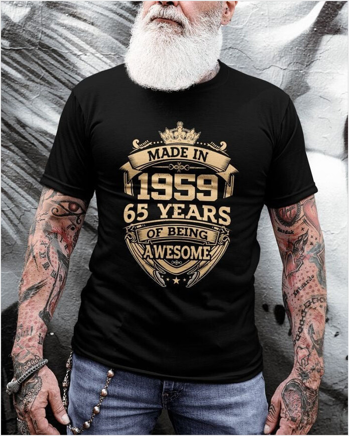 Made In 1959 65 Years Of Being Awesome Shirt 65th Birthday Tee Shirts Gifts For Grandpa