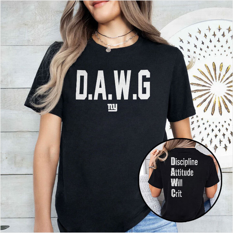 Malik Nabers DAWG Discipline Attitude Will Crit Shirt Birthday Gifts For Football Fans