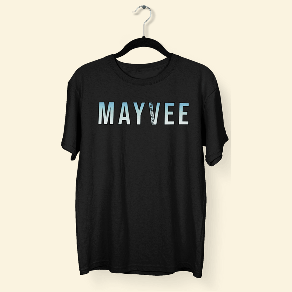Mayvee T-Shirt Viral Podcast Merch Mother's Day Birthday Gifts For New Mom Gift Idea for Him