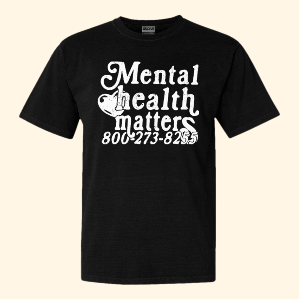 Mental Health Matters 800273-8255 Shirt Vintage T-Shirt Birthday Gifts For Friends
