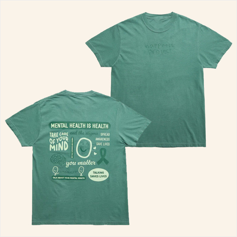 Mental Health Month T-Shirt Happiness Project Merch Gifts For Girlfriend Gifts For Friends