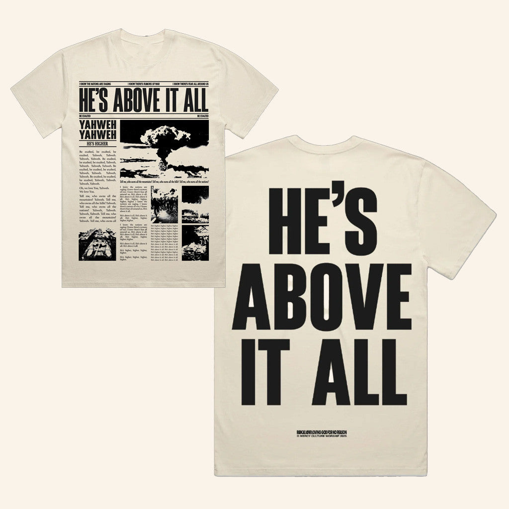 Mercy Culture Merch He's Above It All Shirt Birthday Gift For Him