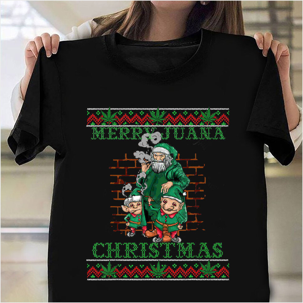 Merry Juana Christmas Shirt Santa Elf Ugly Xmas Sweater High Stoned T-Shirt Clothing