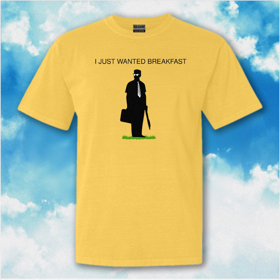 Michael Douglas I Just Wanted Breakfast Dont Tread On Breakfast Shirt Birthday Gifts For Fans