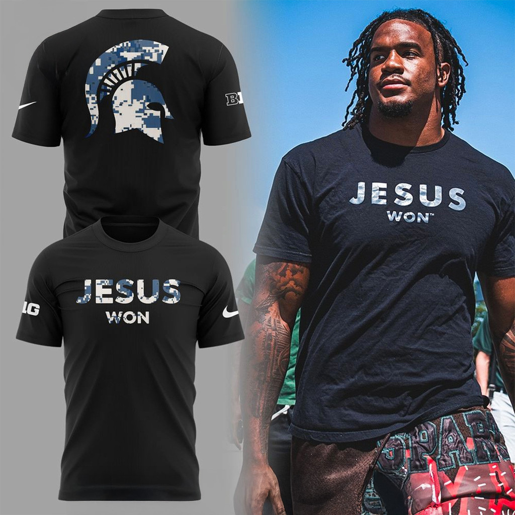 Michigan Spartans X Jesus Won 2025 T-Shirt Fan Merch Best Gifts For Husband