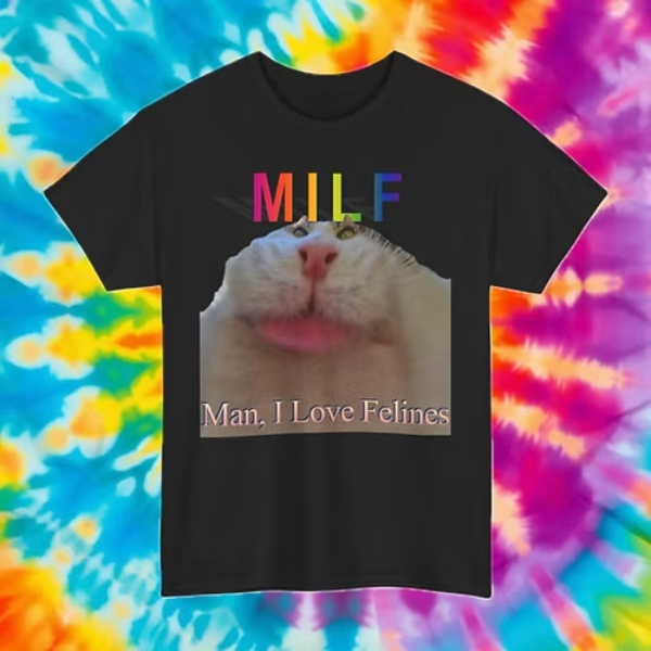 MILF Man I Love Felines T-shirt Gift For Cat Lovers