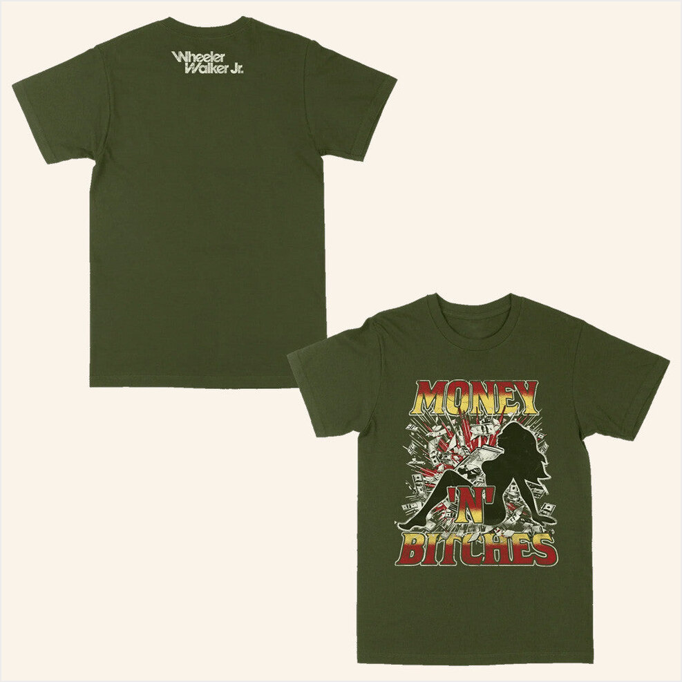 Money N Bitches Shirt Wheeler Walker Jr Merch Gifts For Dad Birthday Gift Ideas