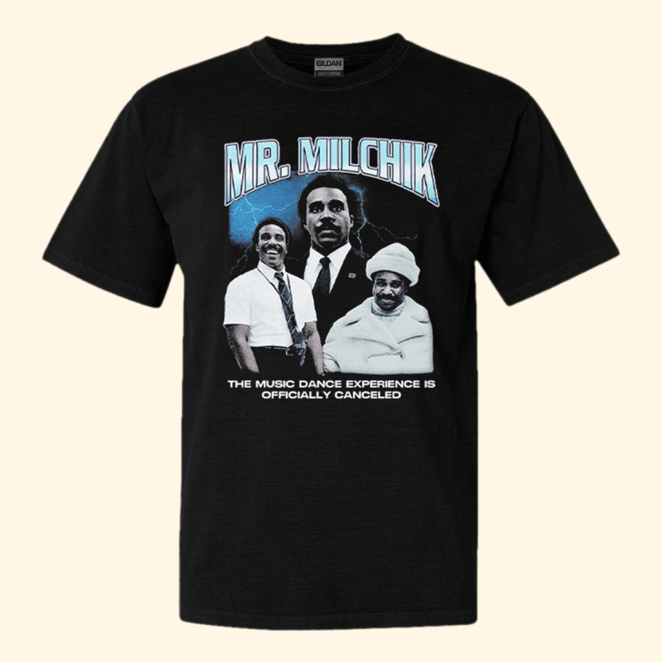 Mr. Milchick The Music Dance Experience Is Officially Canceled Shirt Fan Birthday Gifts