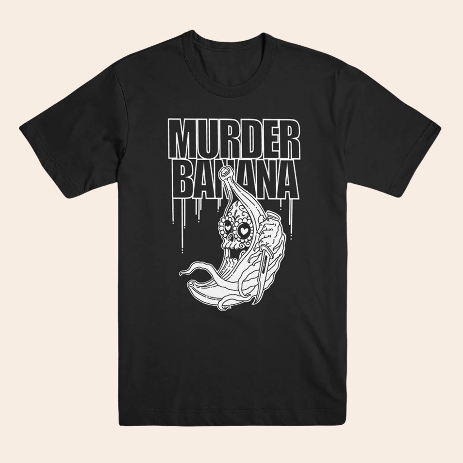 Murder Banana T-Shirt My Favorite Murder Merch MFM Merch Dad Father's Day Birthday Gifts