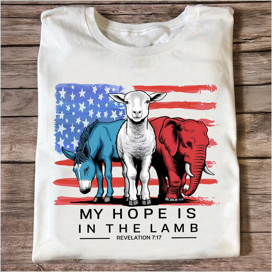 My Hope Is In The Lamp Shirt 2024 Election Political T-Shirt Birthday Gifts For Christian