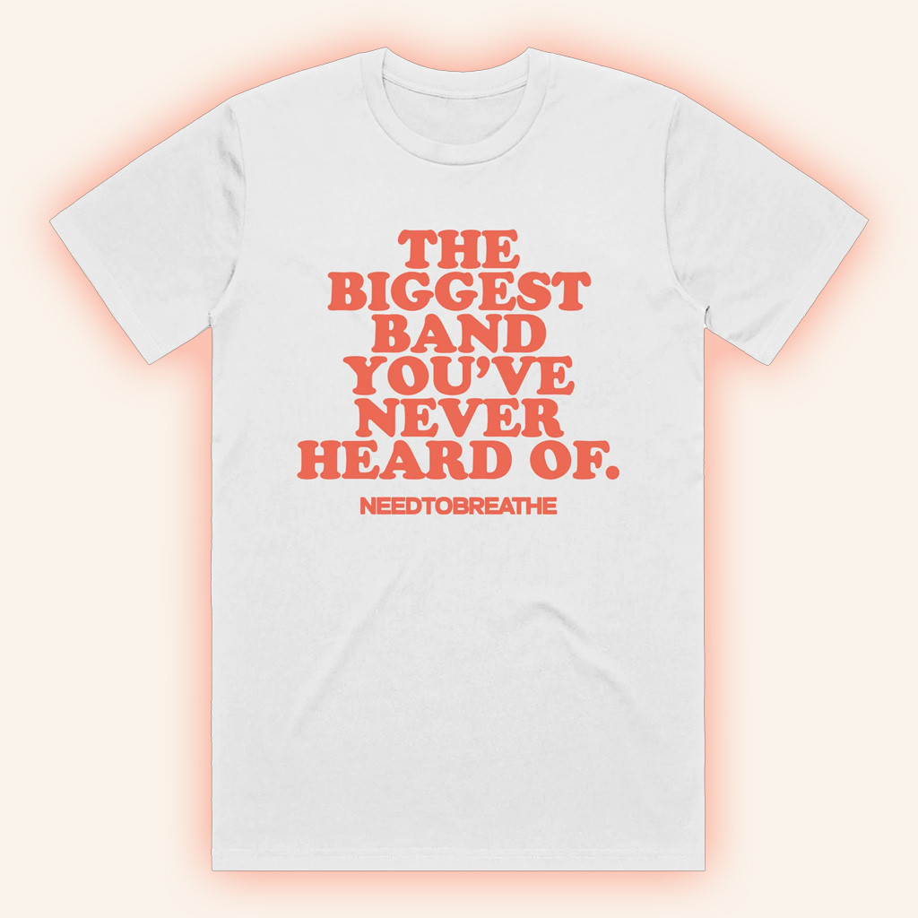 Need Co Merch Biggest Band White T-Shirt Gift Ideas For Fans