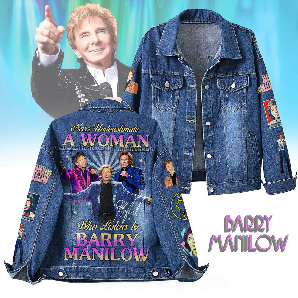 Never Underestimate Barry Manilow Special Denim Jacket Fan Merch Gifts For Father