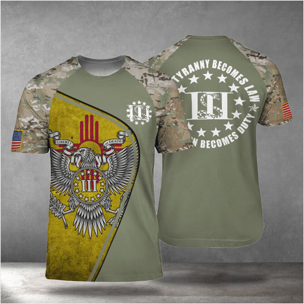 New Mexico Patriots When Tyranny Becomes Law T-Shirt Best Patriotic Shirts Gifts For Gun Lovers